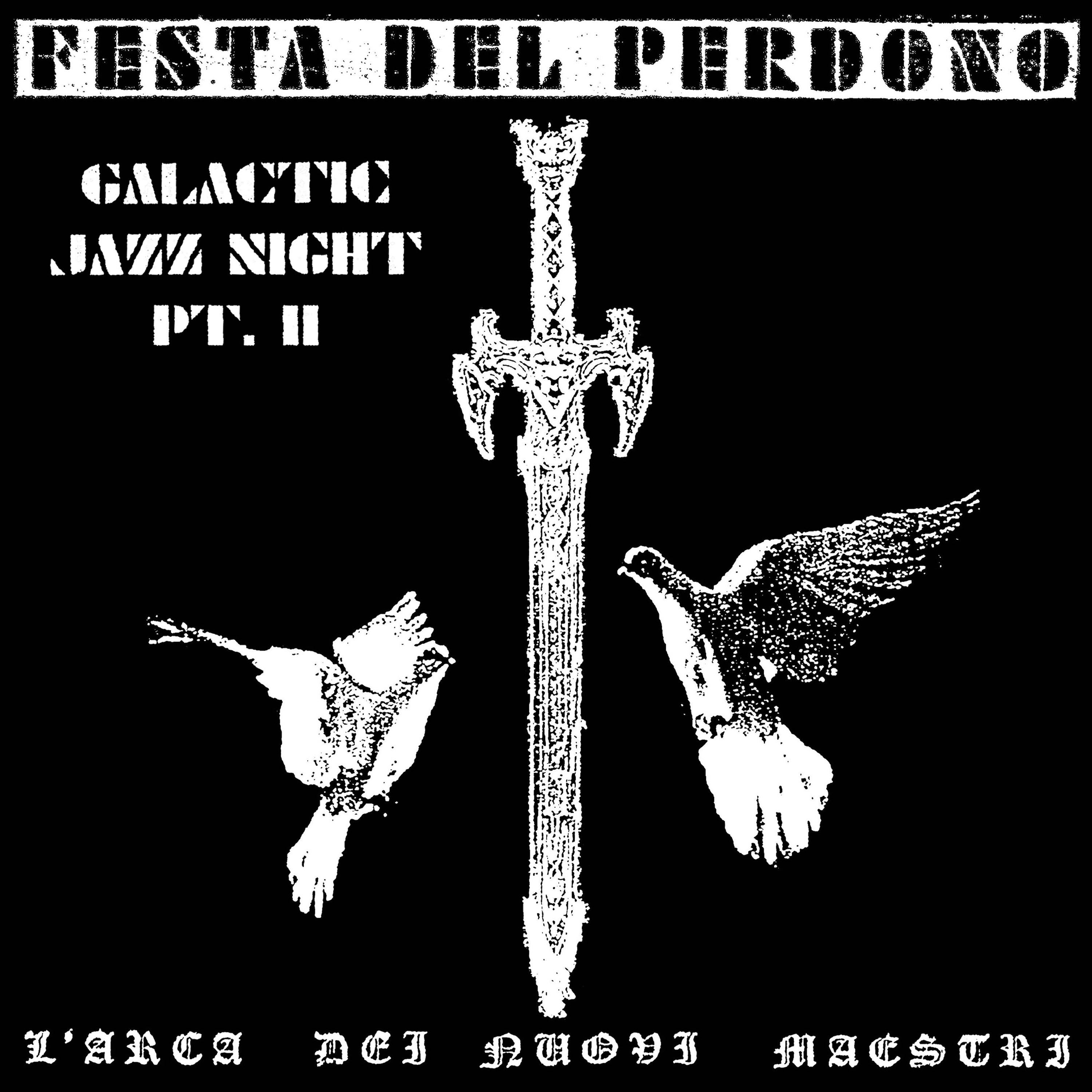 Galactic Night Pt.2: L'arca dei nuovi maestri - EP