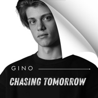 Chasing Tomorrow - Single - GINO