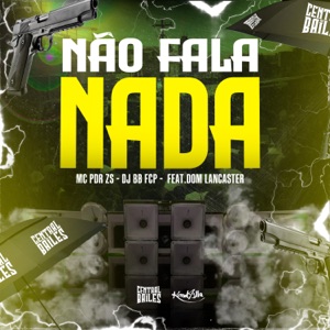 Não Fala Nada