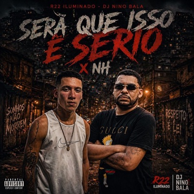 SERA QUE ISSO É SERIO X NH - Single