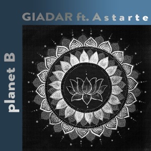 Planet B (feat. A s t a r t e)
