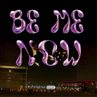 BE ME NOW - Single