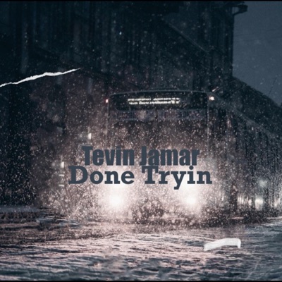 Done Tryin (Radio Edit) - Single