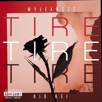 Tire (feat. Myleanzzz) - Single