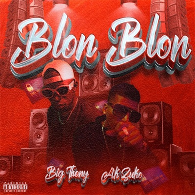 BLON BLON (feat. BIG THONY) - Single