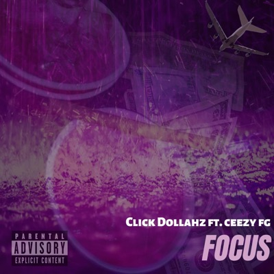 Focus (feat. Ceezy FG) - Single