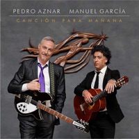 Canción para Mañana - Single - Pedro Aznar & Manuel García