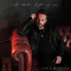 All That's Left of Me - Chris Moreno