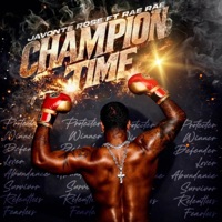 Champion Time (feat. Rae Rae) - Single - Javonte Rose
