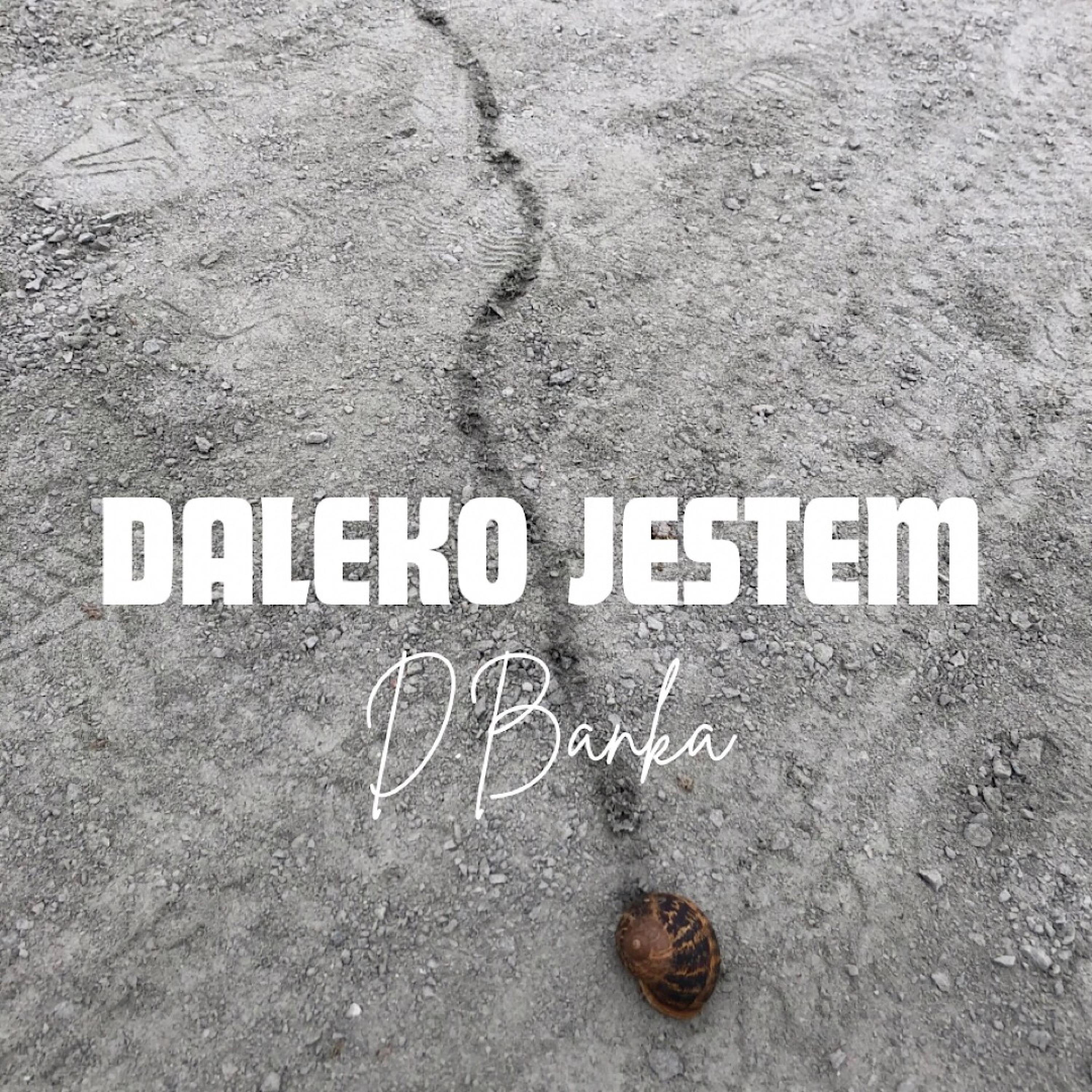Daleko jestem - Single