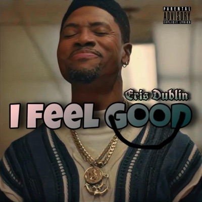 I FeeL GooD - Single