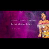 Buyisa Uthando Lwami (feat. Inkanyezi Yokusa) artwork