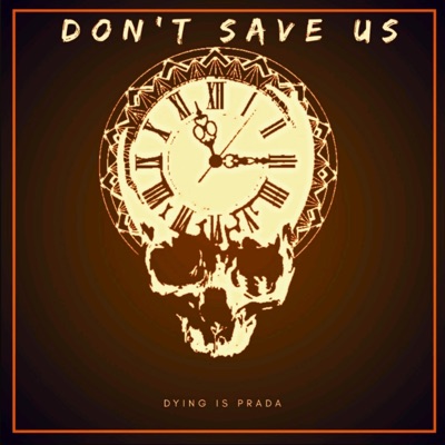 Don't Save Us - Single