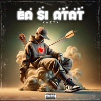 EA SI ATAT - Single - Kazyx