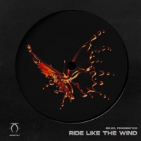 Ride Like the Wind - Single - ME.EE & Pragmatico