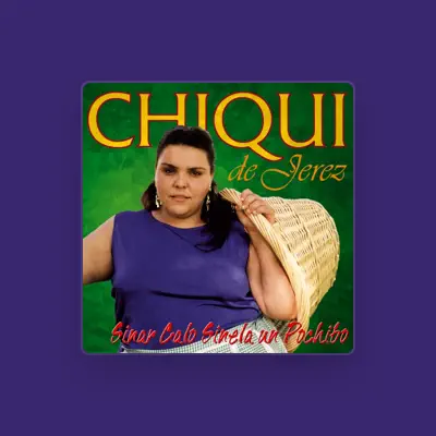 Listen to Chiqui de Jerez, watch music videos, read bio, see tour dates & more!