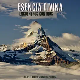 Esencia Divina: Encuentros con Dios