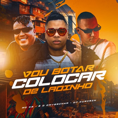 Vou Botar, Colocar de Ladinho - Single