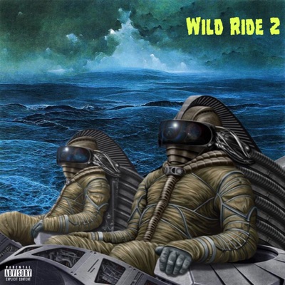 Wild Ride, Pt. 2 - Single