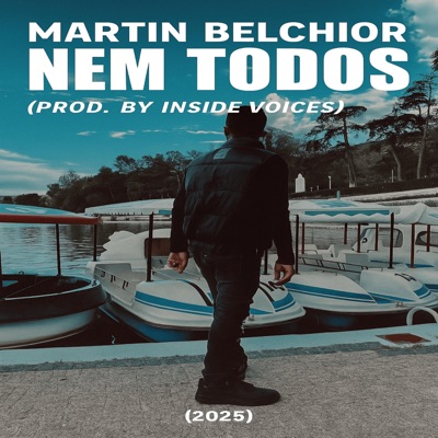 Nem todos são iguais-Martin Belchior - Single