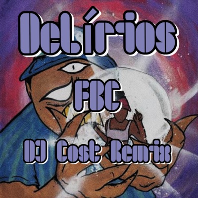 Delírios (Remix) - Single
