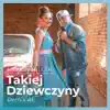 Takiej Dziewczyny