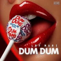 Dum Dum - Single - Lbf Mari