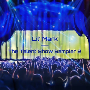The Talent Show Sampler 2 - EP