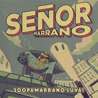 Soopamarrano Luva - Single - Señor Marrano & DJ 1sak