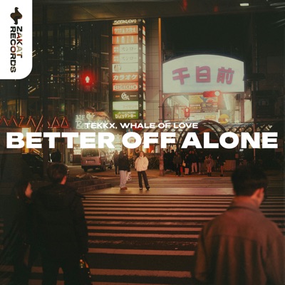 Better Off Alone - Single
