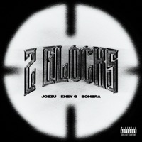 2 Glocks (feat. Sombra & Khey G) - Single - Jozzu