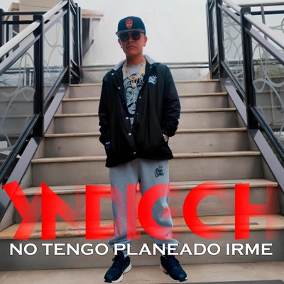 No tengo planeado irme - Single
