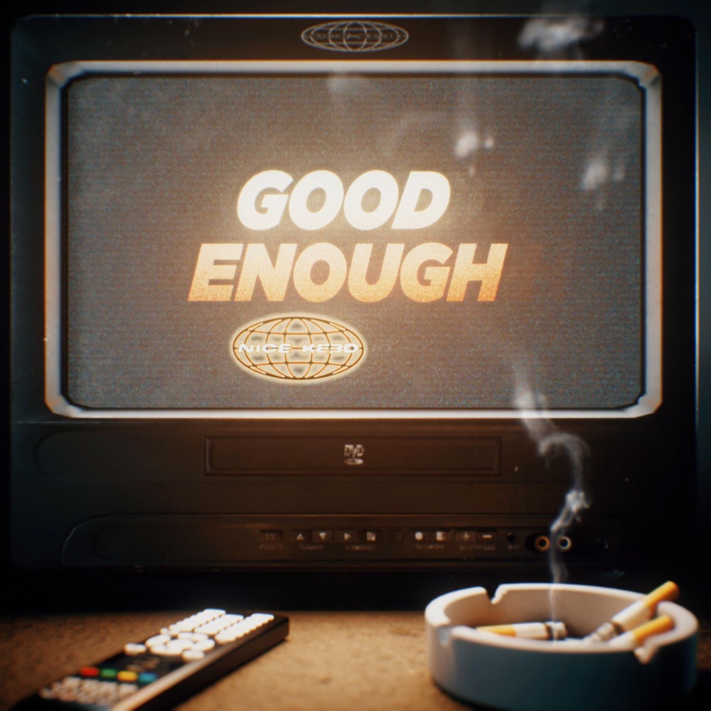 Обложка альбома «GOOD ENOUGH - Single» — NICE KEED
