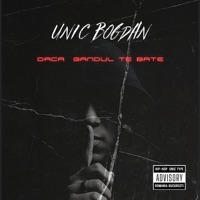 Daca gandul te bate - Single - Unic Bogdan