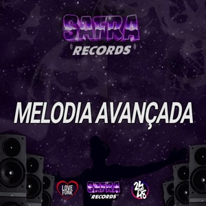 Melodia Avançada (feat. MC LF Original)