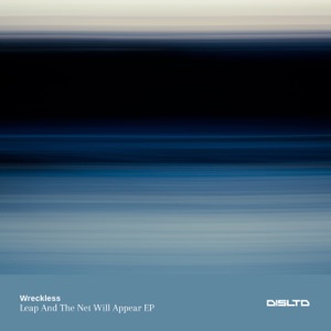 Leap and the Net Will Appear - EP