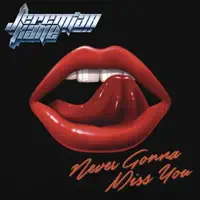 Never Gonna Miss You — Jeremiah Kane