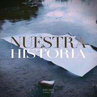 Nuestra Historia - Single - ROTO AMOR & NANO Mz