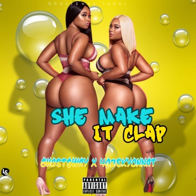 She Make it Clap (feat. 402SkyyOnnat) - Single