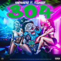 304 (feat. Itzdakiddt) - Single - KonThaArtist
