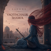 VAQTINCHALIK SHAMOL song art
