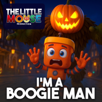I'm a Boogie Man - The Little Mouse Production Cover Art