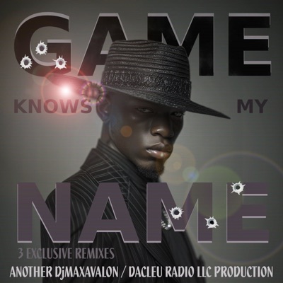 Game Knows My Name - Single
