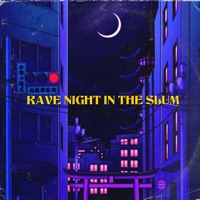 Rave Night In The Slum - Single - Dj Enipê Prod