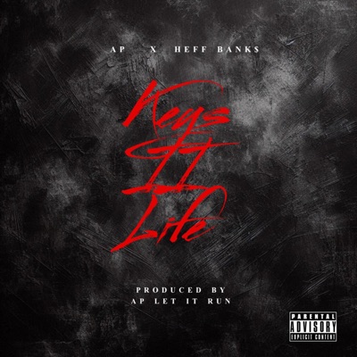 Keys II Life (feat. Heff Bank$) - Single