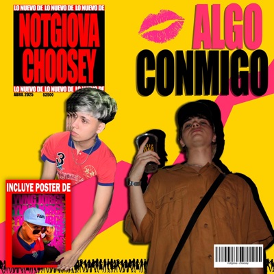 Algo Conmigo (feat. choosey) - Single