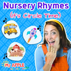 Nursery Rhymes (It's Circle Time) - Ms Apple - Songs for Kids Cover Art