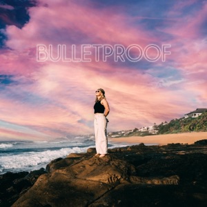 BULLETPROOF - Single