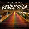 Volveremos a Venezuela