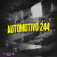 Automotivo 244 - Single - Maguina MC, NGKS & NEGUEBA DOS BEATS